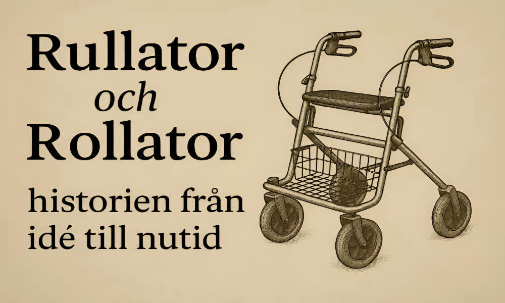 Rullator och Rollator - Historien från idé till nutid